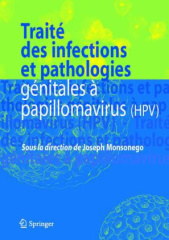 Traité des infections et pathologies génitales à papillomavirus