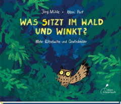 Was sitzt im Wald und winkt?