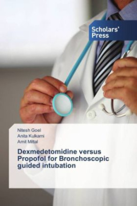 Dexmedetomidine versus Propofol for Bronchoscopic guided intubation