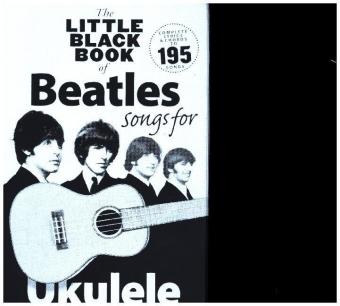 The Little Black Book Of Beatles Songs For Ukulele