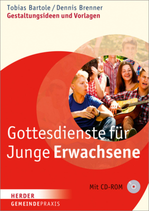 Gottesdienste für junge Erwachsene, m. CD-ROM