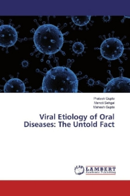 Viral Etiology of Oral Diseases: The Untold Fact
