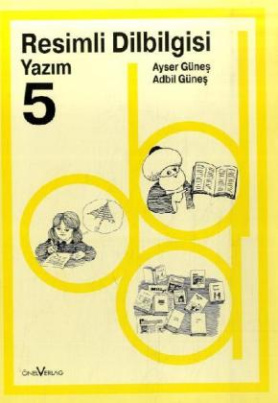 Resimli Dilbilgisi Yazim, 5. Schuljahr