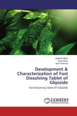 Development & Characterization of Fast Dissolving Tablet of Glipizide
