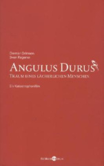 Angulus Durus - Traum eines lächerlichen Menschen