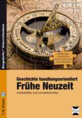 Geschichte handlungsorientiert: Frühe Neuzeit, m. CD-ROM