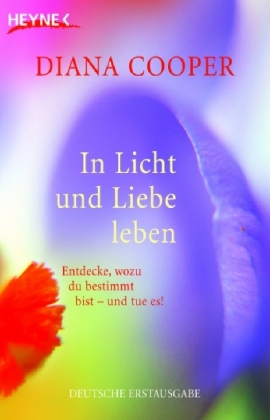 In Licht und Liebe leben