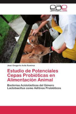 Estudio de Potenciales Cepas Probióticas en Alimentación Animal