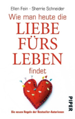 Wie man heute die Liebe fürs Leben findet