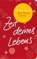 Zeit deines Lebens