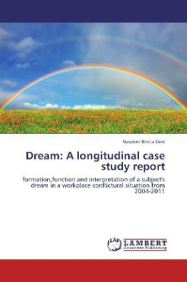Dream: A longitudinal case study report