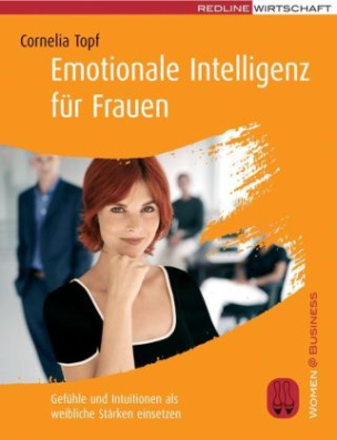 Emotionale Intelligenz für Frauen