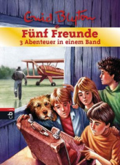 Fünf Freunde - 3 Abenteuer in einem Band