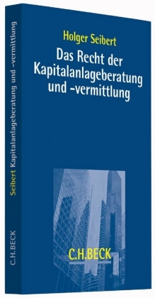 Recht der Kapitalanlageberatung und -vermittllung