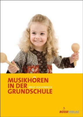 Musikhören in der Grundschule, m. Audio-CD