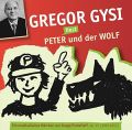 Gysi liest Peter und der Wolf