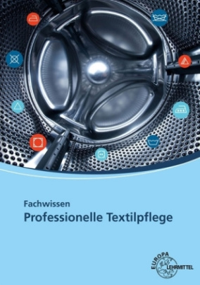 Fachwissen Professionelle Textilpflege