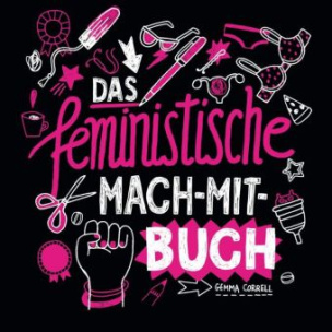 Das feministische Mach-Mit-Buch