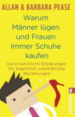 Warum Männer lügen und Frauen immer Schuhe kaufen