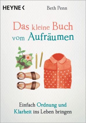 Das kleine Buch vom Aufräumen