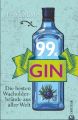 Gin-Buch: 99 x Gin