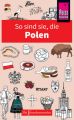 So sind sie, die Polen