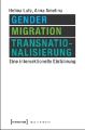 Gender, Migration, Transnationalisierung