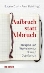 Aufbruch statt Abbruch