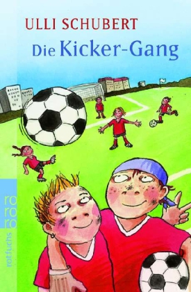 Die Kicker-Gang