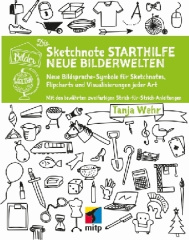 Die Sketchnote Starthilfe - Neue Bilderwelten