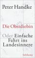 Die Obstdiebin - oder - Einfache Fahrt ins Landesinnere