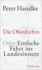 Die Obstdiebin - oder - Einfache Fahrt ins Landesinnere