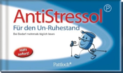 Antistressol für den Un-Ruhestand