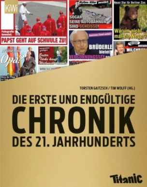 Die erste und endgültige Chronik des 21. Jahrhunderts