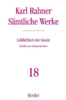 Leiblichkeit der Gnade