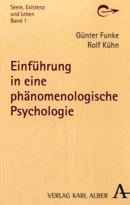 Einführung in eine phänomenologische Psychologie