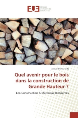 Quel avenir pour le bois dans la construction de Grande Hauteur ?