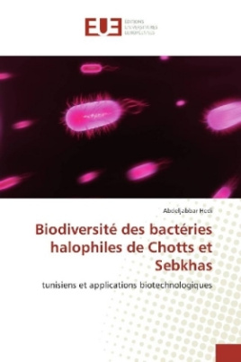 Biodiversité des bactéries halophiles de Chotts et Sebkhas