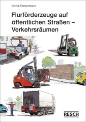 Flurförderzeuge auf öffentlichen Straßen - Verkehrsräumen