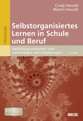 Selbstorganisiertes Lernen in Schule und Beruf