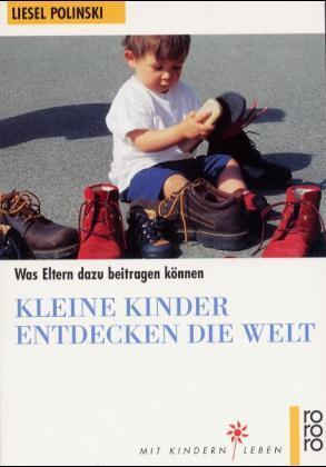 Kleine Kinder entdecken die Welt