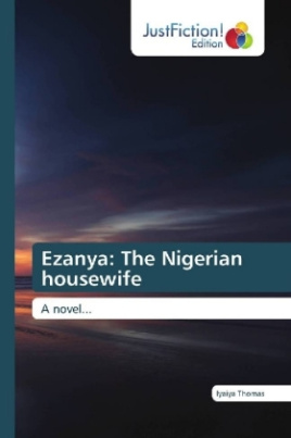 Ezanya: The Nigerian housewife