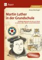 Martin Luther in der Grundschule