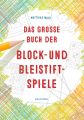 Das große Buch der Block- und Bleistiftspiele