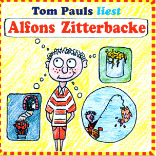 Tom Pauls liest Alfons Zitterbacke