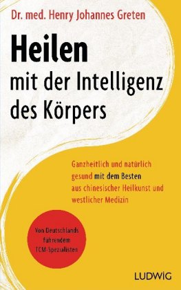 Heilen mit der Intelligenz des Körpers