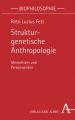 Strukturgenetische Anthropologie