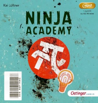 Ninja Academy - Der Auftrag, 1 Audio-CD, MP3