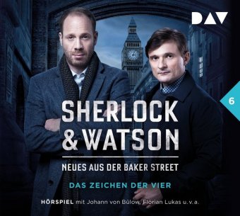 Sherlock & Watson - Neues aus der Baker Street: Das Zeichen der Vier (Fall 6), 1 Audio-CD