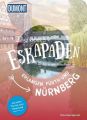 52 kleine & große Eskapaden in und um Erlangen, Fürth und Nürnberg